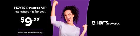 hoyts rewards|Join the VIP Tier for just $9.90!* .